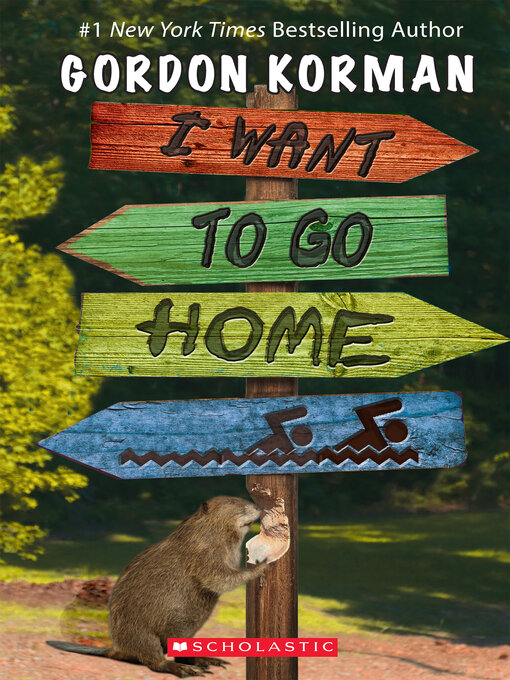 Title details for I Want to Go Home by Gordon Korman - Wait list